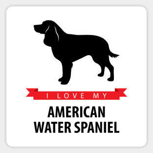 I Love My American Water Spaniel Magnet